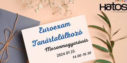 Mosonmagyaróvári Euroexam Tanártalálkozó 2024